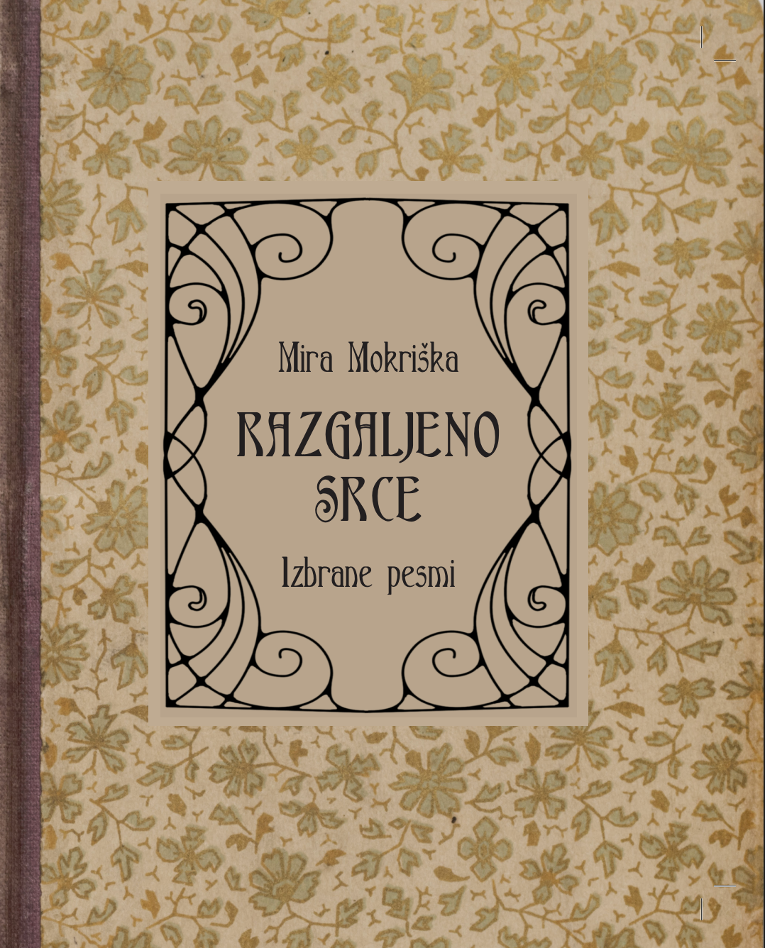 Mira Mokriška - Razgaljeno srce (izbrane pesmi)